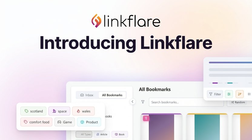Introducing Linkflare: The Universal Bookmark Manager